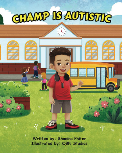 Champ Is Autistic