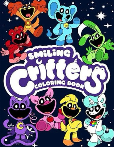 Smiling Critters Coloring Book: beautiful critters coloring pages for