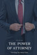 The Power Of Attorney: Unveiling The Silent Thief