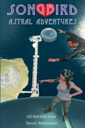 Songbird: Astral Adventures