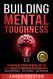 Building Mental Toughness