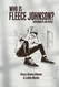 Who is Fleece Johnson?: Them Moments and Truths