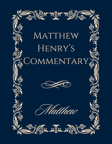 Matthew Henry Commentary Large Print