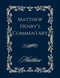 Matthew Henry Commentary Large Print