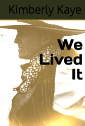We Lived It (70 Days Series)