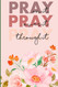 Faith and Prayer Journal
