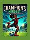Champion's Mindset: A Young Soccer Player's Guide