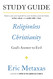 Study Guide Religionless Christianity: God's Answer to Evil
