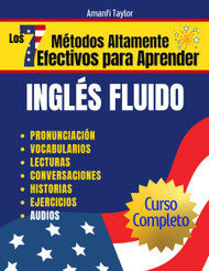 Los 7 Metodos Altamente Efectivos para Aprender Ingles Fluido