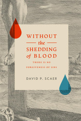 Without The Shedding of Blood: Non Sine Sanguine