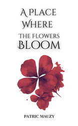 A Place Where the Flowers Bloom