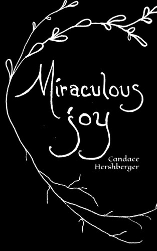 Miraculous Joy: 30 Days To Help You Find Joy In All Seasons
