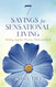 7 Sayings For Sensational Living