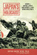 Japan's Holocaust: History of Imperial Japan's Mass Murder and Rape