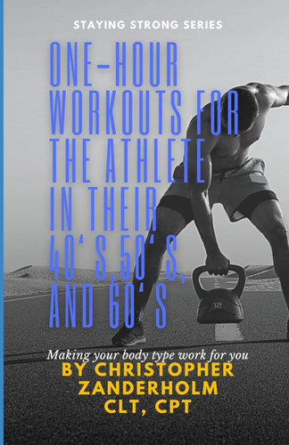 One-Hour Workouts for the Athlete in their 40's 50's and 60's.: