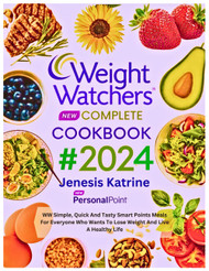 Weight Watchers New Complete Personalpoint Cookbook #2024