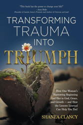 Transforming Trauma into Triumph