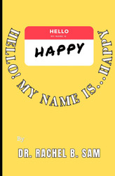 Hello! My Name Is Happy