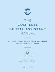 The Complete Dental Assistant Manual