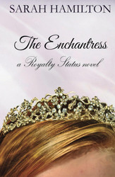 The Enchantress (a Royalty Status novel)