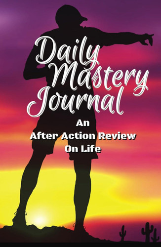 Daily Mastery Journal