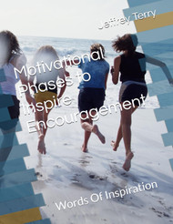 Motivational Phases to Inspire Encouragement