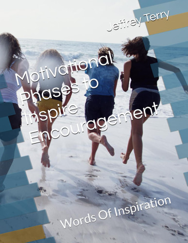Motivational Phases to Inspire Encouragement