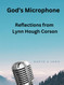 God's Microphone: Reflections from Revered Lynn H Corson