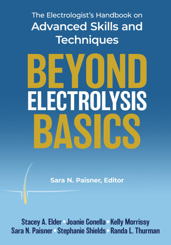 Beyond Electrolysis Basics: The Electrologist's Handbook on Advanced
