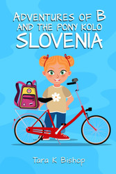 Adventure of B and the Pony Kolo Slovenia