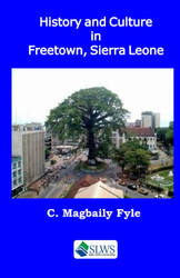 History and Culture in Freetown Sierra Leone