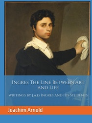 Ingres The Line Between Art and Life