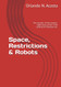 Space Restrictions & Robots