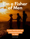 I'm a Fisher of Men