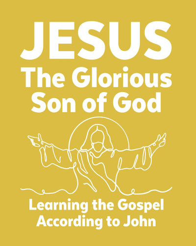 Jesus The Glorious Son of God