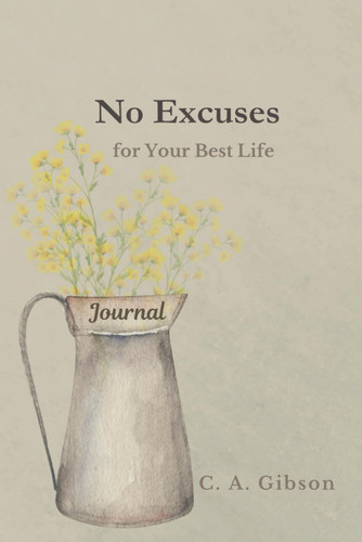 No Excuses for Your Best Life Journal: Birds