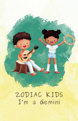 ZODIAC KIDS: I'm a Gemini