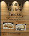 healthy kitchen hacks