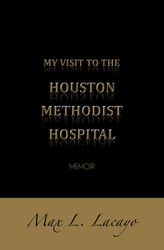 My Visit To The Houston Methodist Hospital