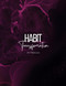 Habit Transformation: A Step-by-Step Guide to Mastering Your Habits