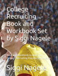 College Recruiting Book and Workbook by Siggi Nagele