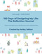 100 Days of Designing My Life