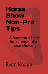Horse Show Non-Pro Tips