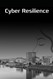 Cyber Resilience