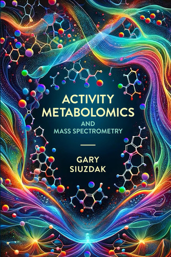 Activity Metabolomics and Mass Spectrometry