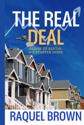 The Real Deal: Rehab to Rental A-Z Starter Guide