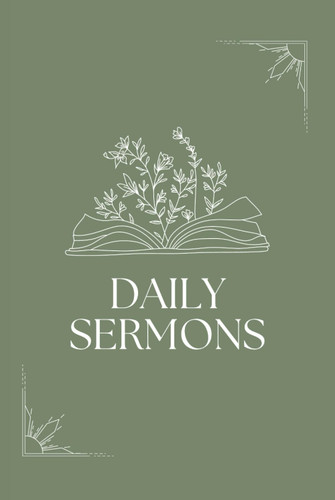 Daily Sermon Journal: Inspirations and Ink.