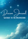 Dream Journal: Gateway to the Unconscious: Guide to Understanding