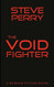 The Void Fighter