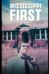 Mississippi First: The American Healthcare Crisis in Mississippi -